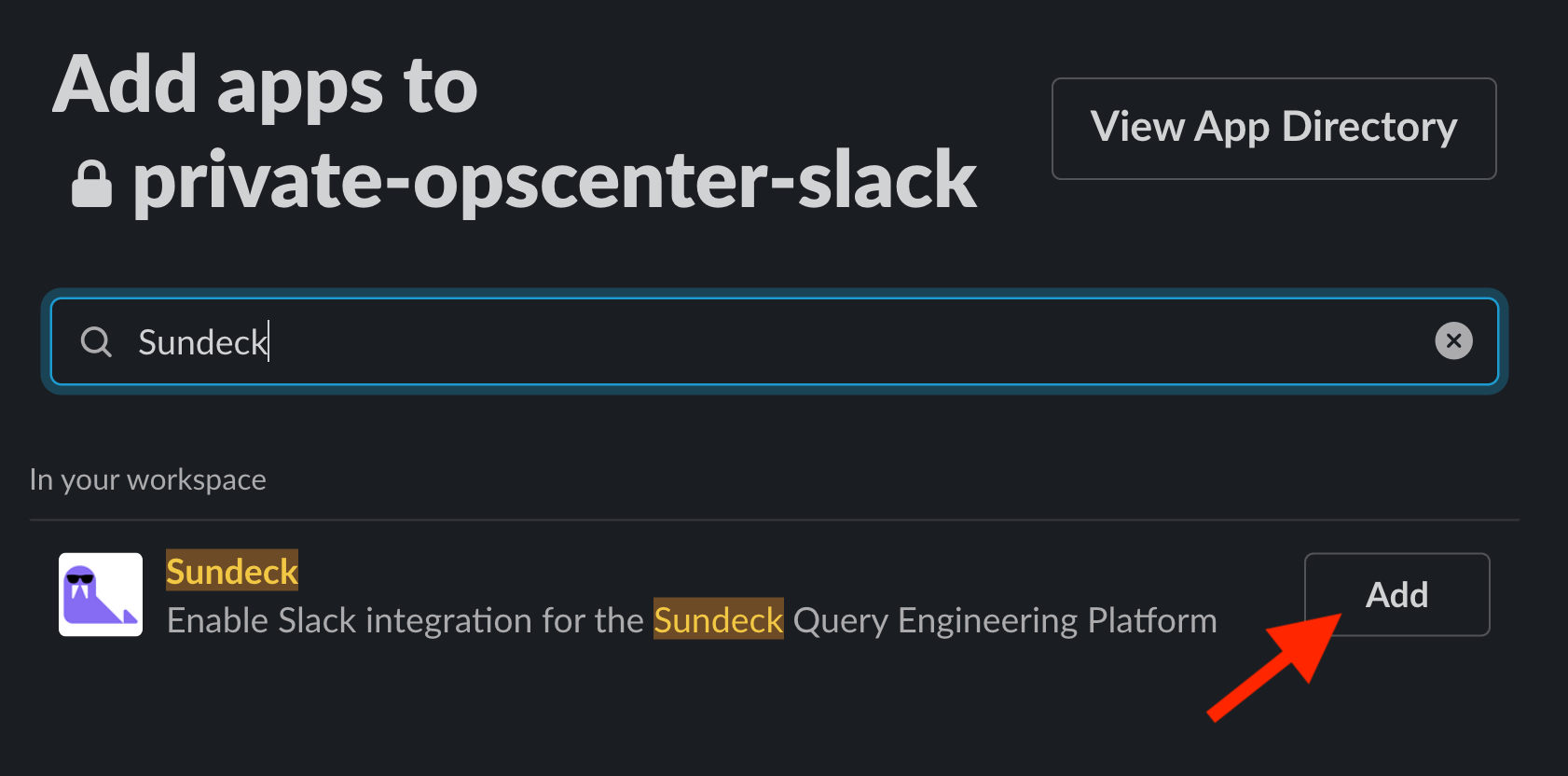 Add Sundeck to Private Channel